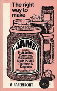 The Right Way to Make Jams 