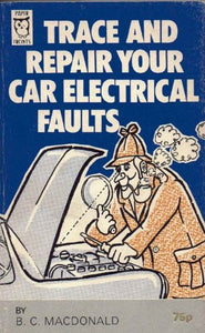 Trace and Repair Your Car Electrical Faults 