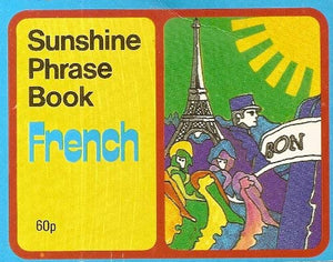 Sunshine French Phrase Book 