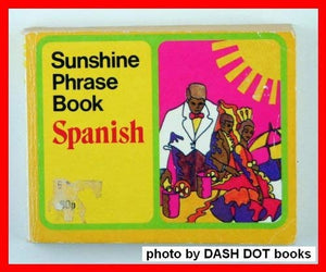 Sunshine Spanish Phrase Book 