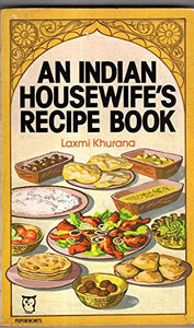 An Indian Housewife's Recipe Book 