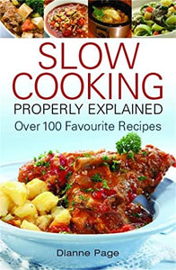 Slow Cooking Properly Explained 