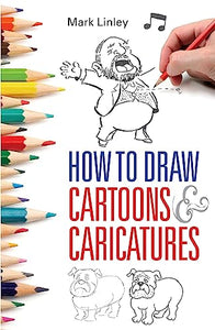 How To Draw Cartoons and Caricatures 