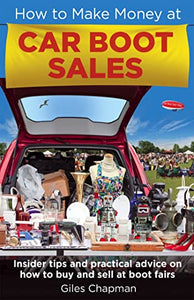 How To Make Money at Car Boot Sales 