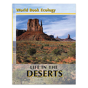 Life in the Deserts (World book ecology) 