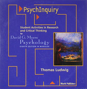 Psychinquiry for Psychology, Eighth Edition, in Modules 