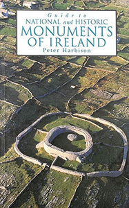 Guide to the National and Historic Monuments of Ireland 