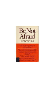 Be Not Afraid 