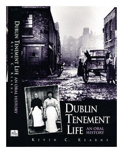 Dublin Tenement Life 