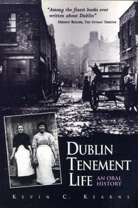 Dublin Tenement Life 