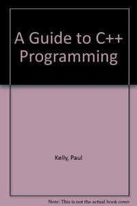 A Guide to C++ Programming 