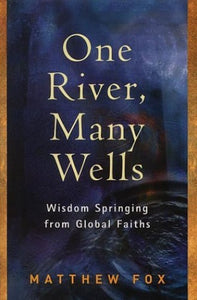 One River, Many Wells 