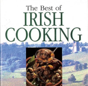 The Best of Irish Cooking 