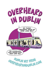 Overheard in Dublin 