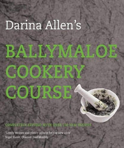 Darina Allen's Ballymaloe Cookery Course 