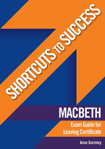 Shortcuts to Success: Macbeth 