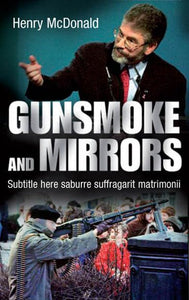 Gunsmoke and Mirrors 