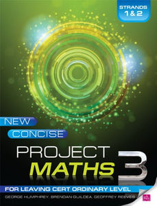 New Concise Project Maths 3 Strands 1 & 2 