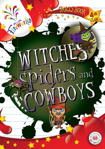 Witches, Spiders and Cowboys 4th Class Skills Book 