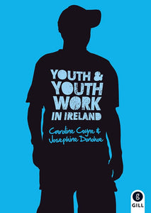 Youth & Youth Work in Ireland 