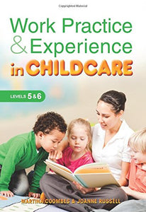 Work Practice & Experience in Childcare 