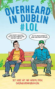 Overheard in Dublin #LOL 