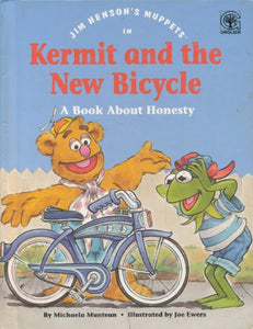 Jim Henson's Muppets in Kermit and the new bicycle : a book about honesty 