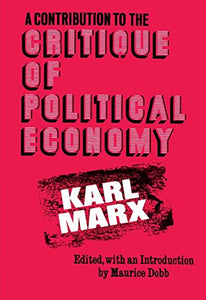 A Contribution to the Critique of Political Economy 