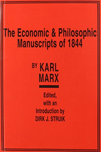 Economic & Philosophic Manuscripts of 1844 