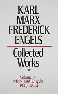 Collected Works of Karl Marx & Frederick Engels - General Works Volume Three 