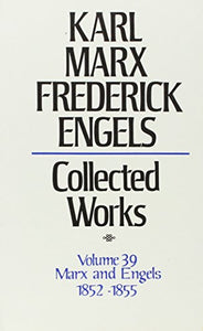 Collected Works of Karl Marx & Frederick Engels - Correspondence Volume 39 