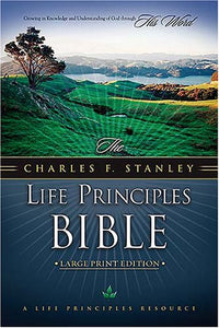 Charles Stanley Life Principles Bible-NKJV-Large Print 