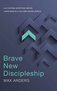 Brave New Discipleship 