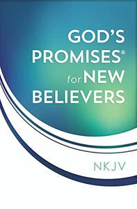 God's Promises for New Believers 