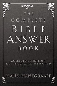 The Complete Bible Answer Book 