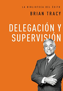 Delegación y supervisión 