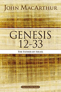 Genesis 12 to 33 