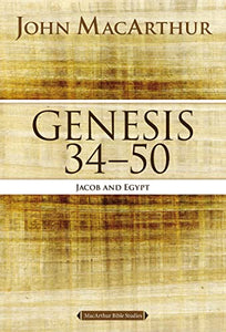 Genesis 34 to 50 