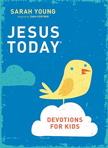 Jesus Today Devotions for Kids 