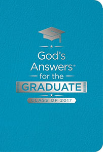 God's Answers for the Graduate: Class of 2017 - Teal 