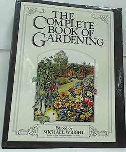 The Complete Book of Gardening 