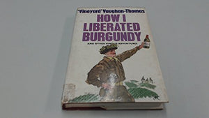 How I Liberated Burgundy 