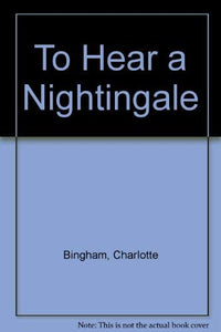 To Hear a Nightingale 