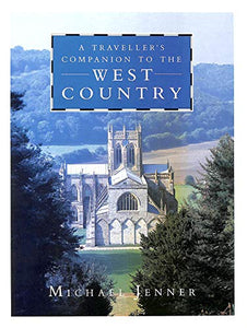 A Traveller's Companion to the West Country 