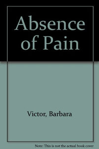 Absence of Pain 