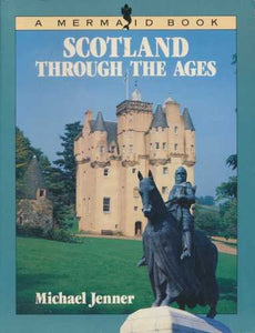 Scotland Through the Ages 