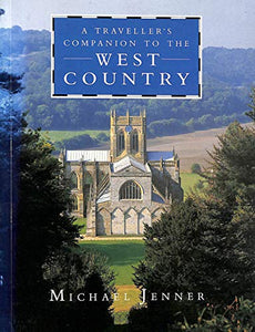 A Traveller's Companion to the West Country 