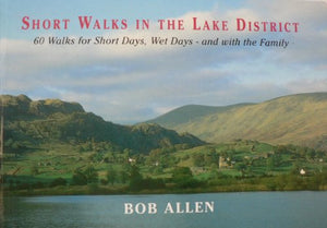 Short Walks in and Around the Lake District 