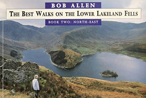 Best Walks On the Lower Lakeland Fells 