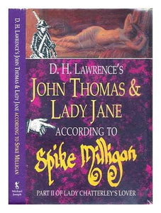 D.H.Lawrence's John Thomas and Lady Jane 